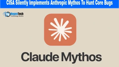 CISA Silently Implements Anthropic Mythos To Hunt Core Bugs news banner for NogenTech.