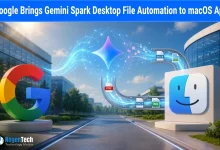 Google Brings Gemini Spark Desktop File Automation to macOS App banner for NogenTech.