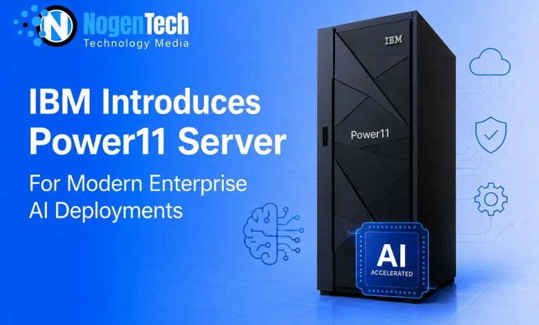 IBM Power11 Server for Enterprise AI Operations banner for NogenTech.