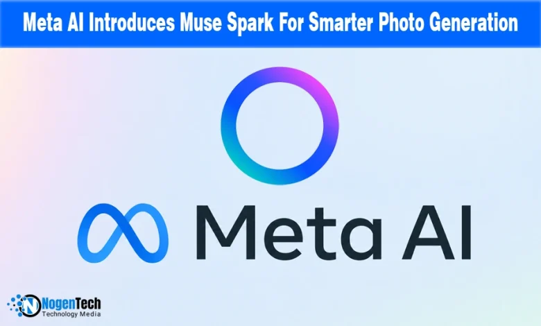 Meta AI Introduces Muse Spark For Smarter Photo Generation article banner.