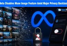 Meta Disables Muse Image Feature Amid Major Privacy Backlash news banner for NogenTech.