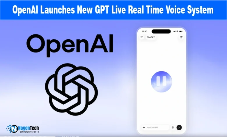 OpenAI Launches New GPT Live Real Time Voice System announcement banner for NogenTech.