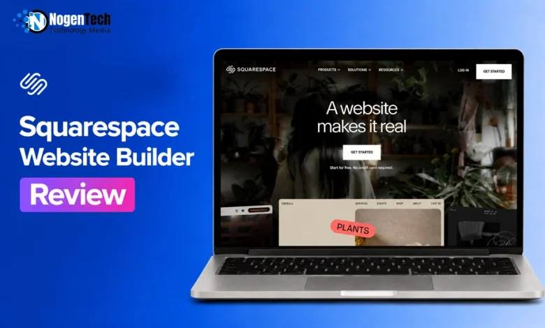Squarespace Website Builder Review banner for NogenTech.