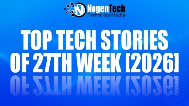 Top Tech Stories of 27th Week [2026]