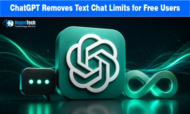 ChatGPT removes text chat limits for free users banner for NogenTech.