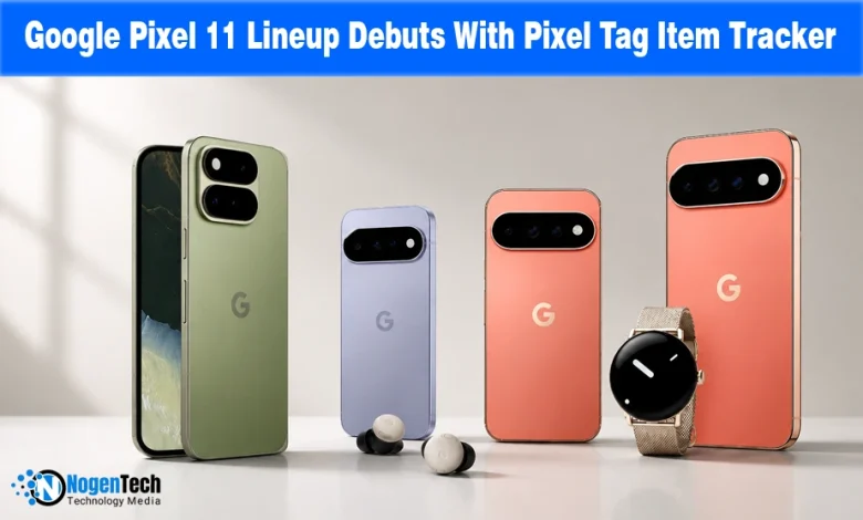 Google Pixel 11 smartphones displayed in multiple colors alongside Pixel Buds, Pixel Watch, and Pixel Tag.
