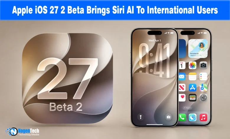 Two iPhones displaying iOS 27 home screen alongside an iOS 27 Beta 2 badge.