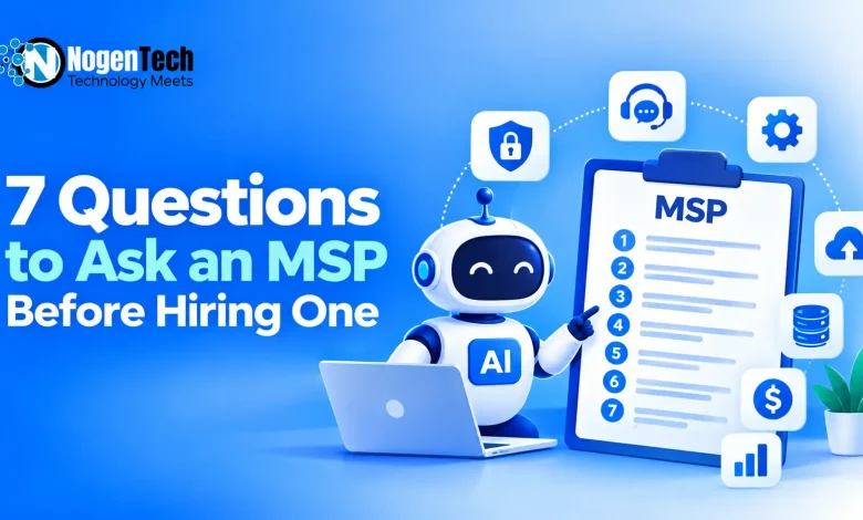 Illustration showing 7 questions to ask an MSP before hiring, with a checklist and icons for cybersecurity, IT support, cloud backup, and costs.